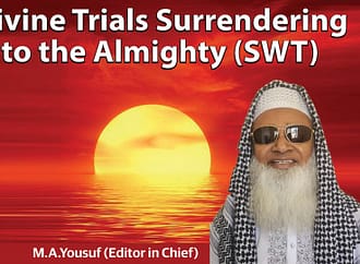 Divine Trials Surrendering to the Almighty (SWT)